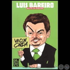 VA CON ONDA - Relatos de coleccin de LUIS BAREIRO - Ao 2015
